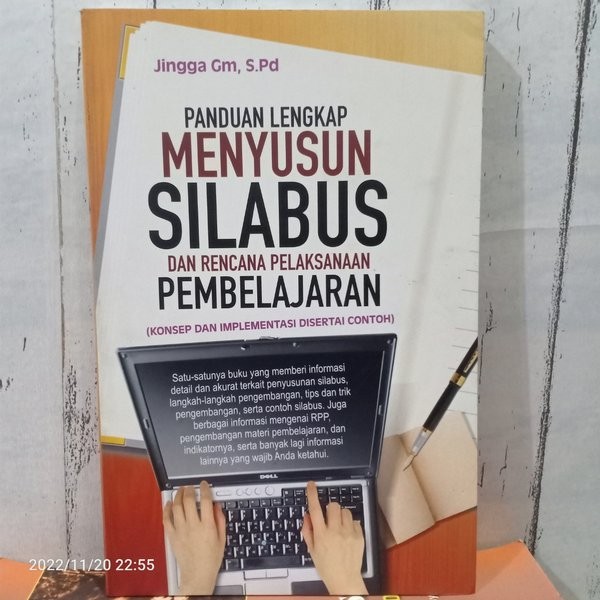 Cover PANDUAN LENGKAP MENYUSUN SILABUS DAN RENCANA PELAKSANAAN PEMBELAJARAN :  (Konsep dan Implementasi Disertai Contoh) / Jingga Gm