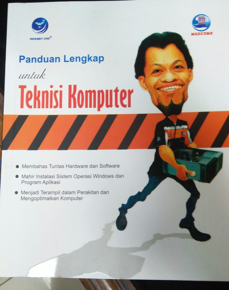 Cover PANDUAN LENGKAP UNTUK TEKNISI KOMPUTER / Madcoms