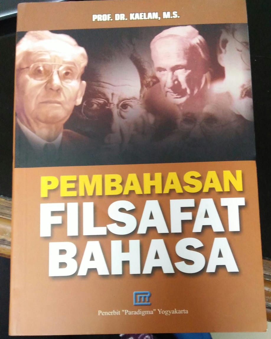 Cover PEMBAHASAN FILSAFAT BAHASA / Kaelan