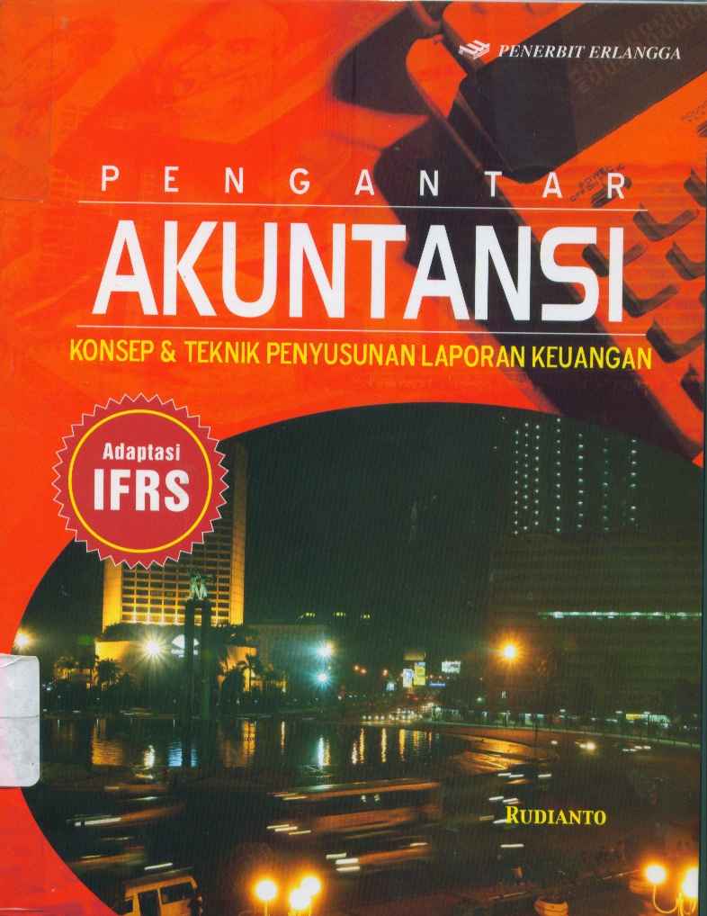 Cover PENGANTAR AKUNTANSI :  Konsep & Teknik Penyusunan Laporan Keuangan / Rudianto