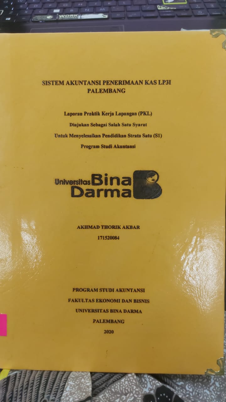 Cover SISTEM AKUNTANSI PENERIMAAN KAS LP3I PALEMBANG / AKHMAD THORIK AKBAR