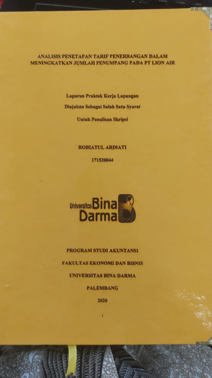 Cover ANALISIS PENERAPAN TARIF PENERBANGAN DALAM MENINGKATKAN JUMLAH PENUMPANG PADA PT LION AIR / ROBIATUL ARDIATI