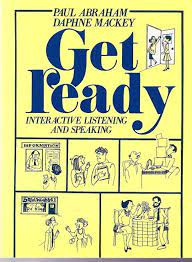 Cover GET READY :  Interactive Listening and Speaking / Paul Abraham & Daphne Mackey