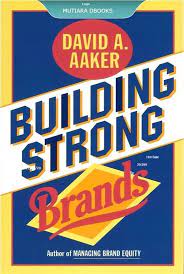 Cover BUILDING STRONG BRANDS / David A. Aaker