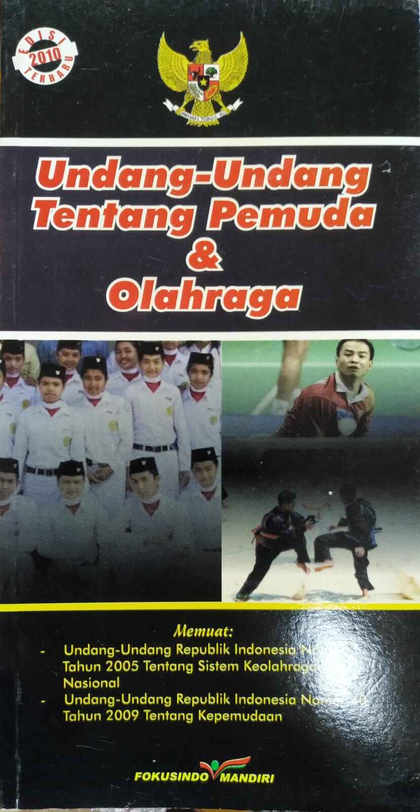Cover UNDANG-UNDANG TENTANG PEMUDA DAN OLAHRAGA / Fokusindo Mandiri