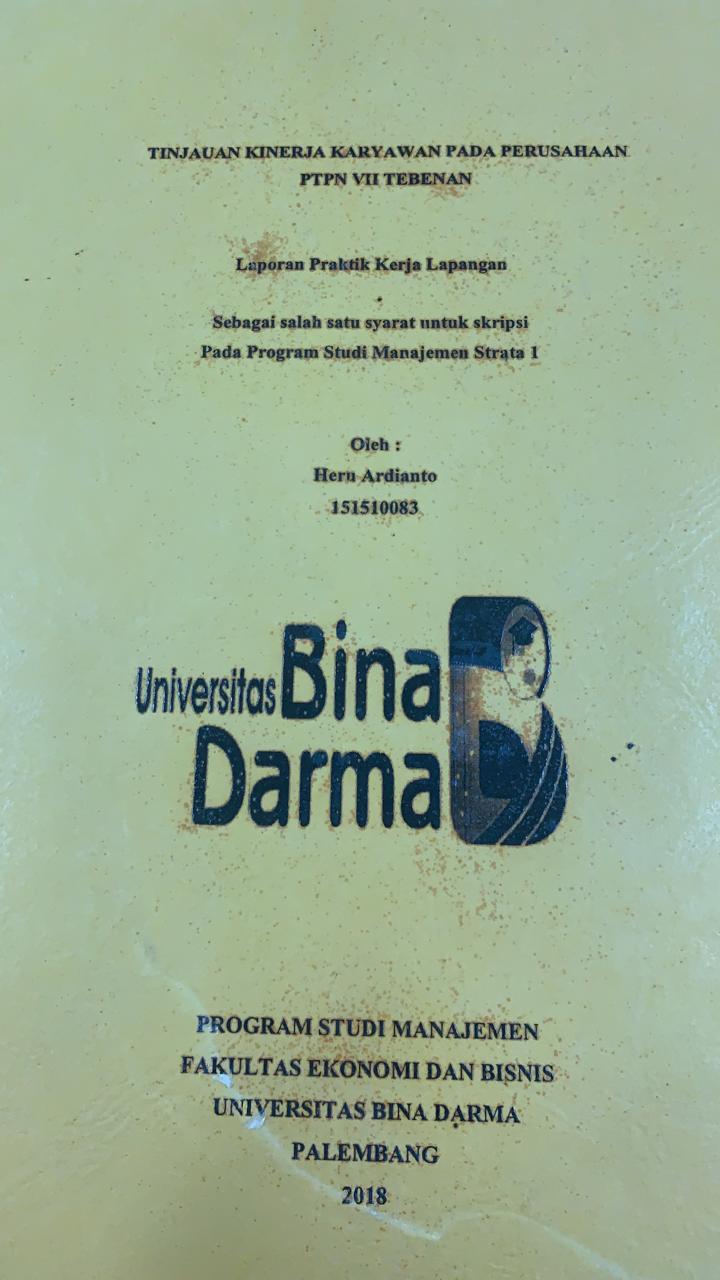 Cover TINJAUAN KINERJA KARYAWAN PADA PERUSAHAAN PTPN VII TEBENAN / HERN ARDIANTO