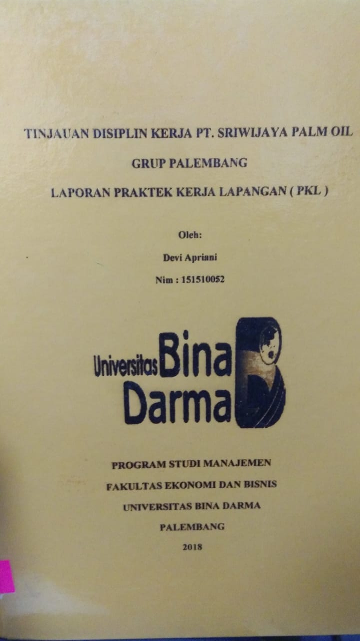Cover TINJAUAN DISIPLIN KERJA PT. SRIWIJAYA PALM OIL GRUP PALEMBANG / DEVI APRIANI