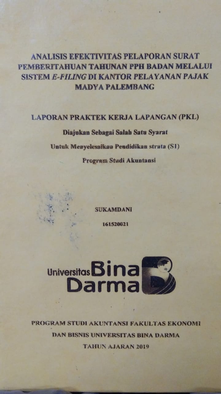 Cover ANALISIS EFEKTIVITAS PELAPORAN SURAT PEMBERITAHUAN TAHUNAN PPH BADAN MELALUI SISTEM E-FILING DI KANTOR PELAYANAN PAJAK MADYA PALEMBANG / SUKAMDANI