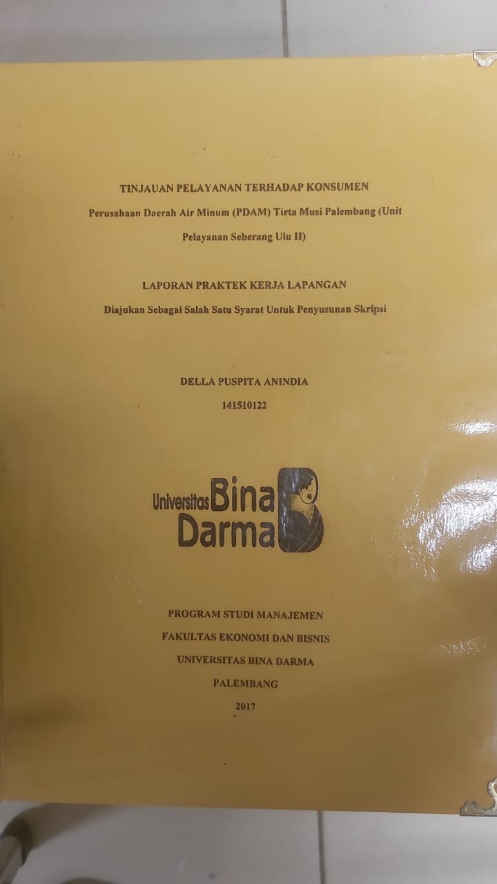 Cover TINJAUAN PELAYANAN TERHADAP PERUSAHAAN DAERAH AIR MINUM (PDAM ) TIRTA MUSI PALEMBANG (UNIT PELAYANAN SEBERANG ULU II) / DELLA  PUSPITA  ANINDIA