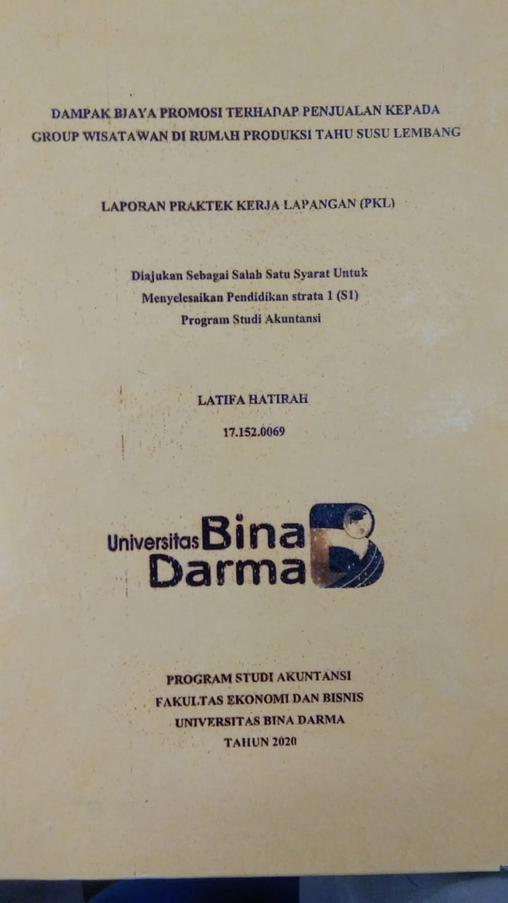 Cover DAMPAK BIAYA PROMOSI TERHADAP PENJUALAN KEPADA GROUP WISATAWAN DI RUMAH PRODUKSI TAHU SUSU LEMBANG / LATIFA HATIRAH