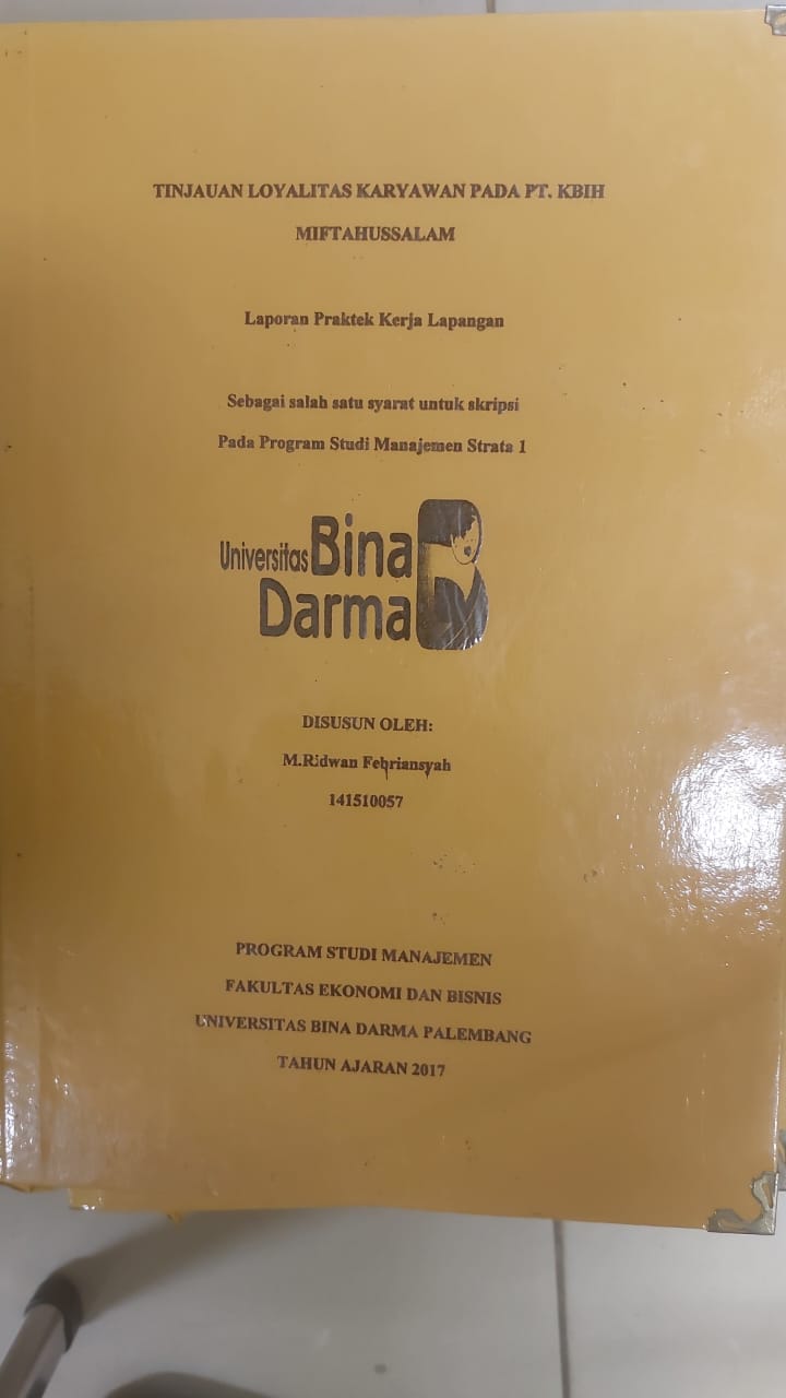 Cover TINJAUAN LOYALITAS KARYAWAN PADA PT.KBIH MIFTAHUSSALAM / M.RIDWAN FEBRIANSYAH