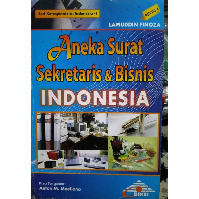 Cover ANEKA SURAT SEKRETARIS & BISNIS INDONESIA :  Revisi 4 / Anton M. Moeliono