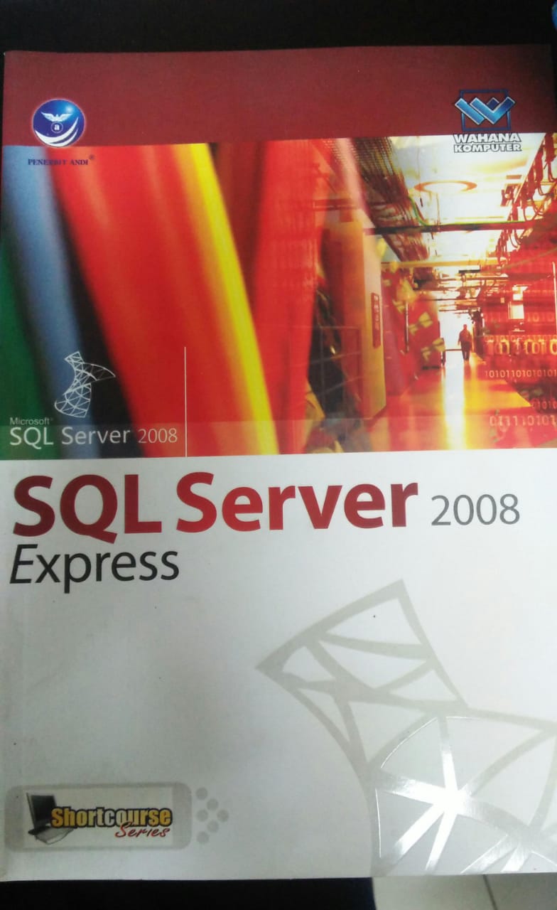 Cover SQL SERVER 2008 EXPRESS / Wahana Komputer