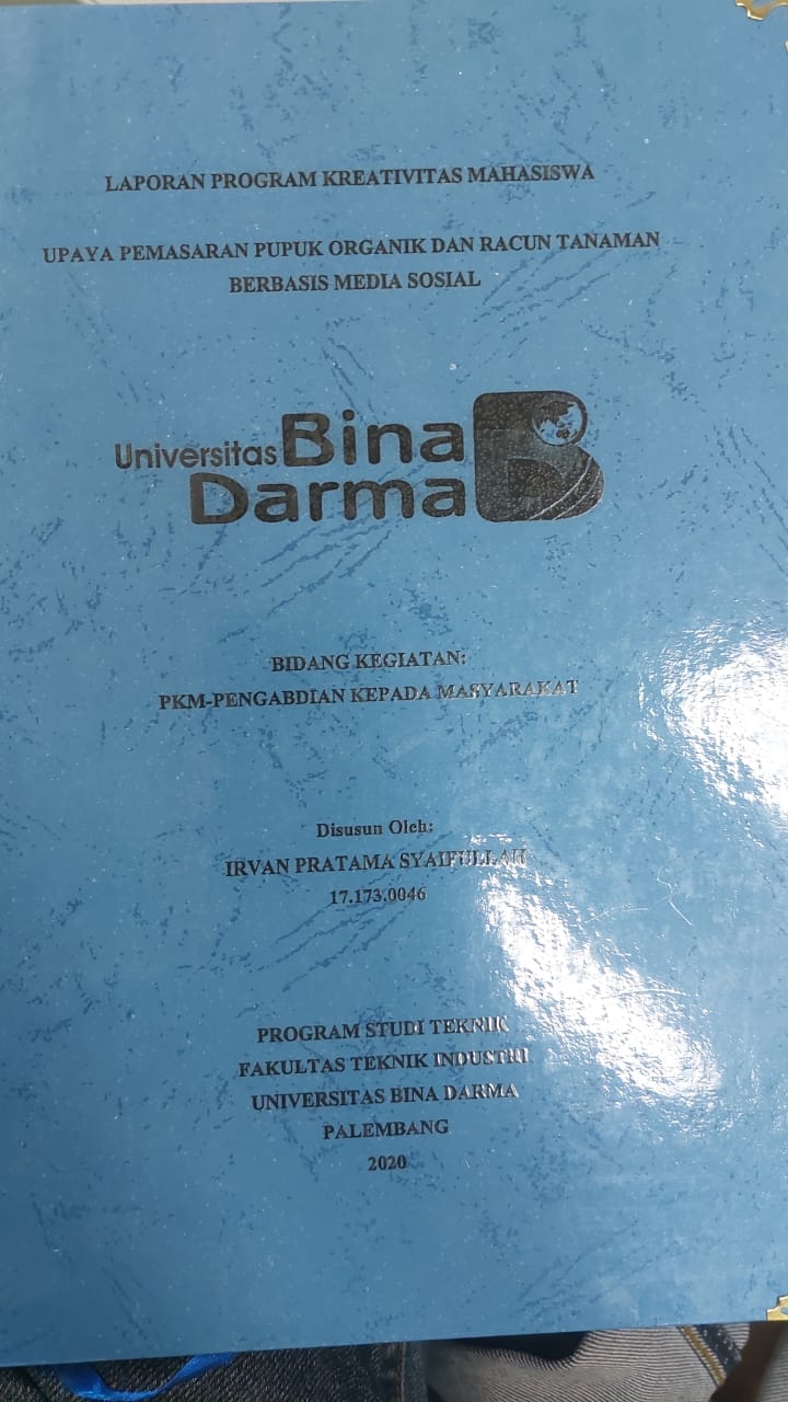 Cover UPAYA PEMASARAN PUPUK ORGANIK DAN RACUN TANAMAN BERBASIS MEDIA SOSIAL / IRVAN PRATAMA SYAIFULLAH