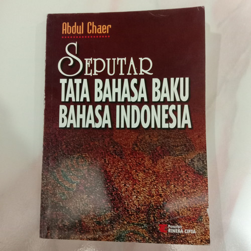 Cover SEPUTAR TATA BAHASA BAKU BAHASA INDONESIA / Abdul Chaer