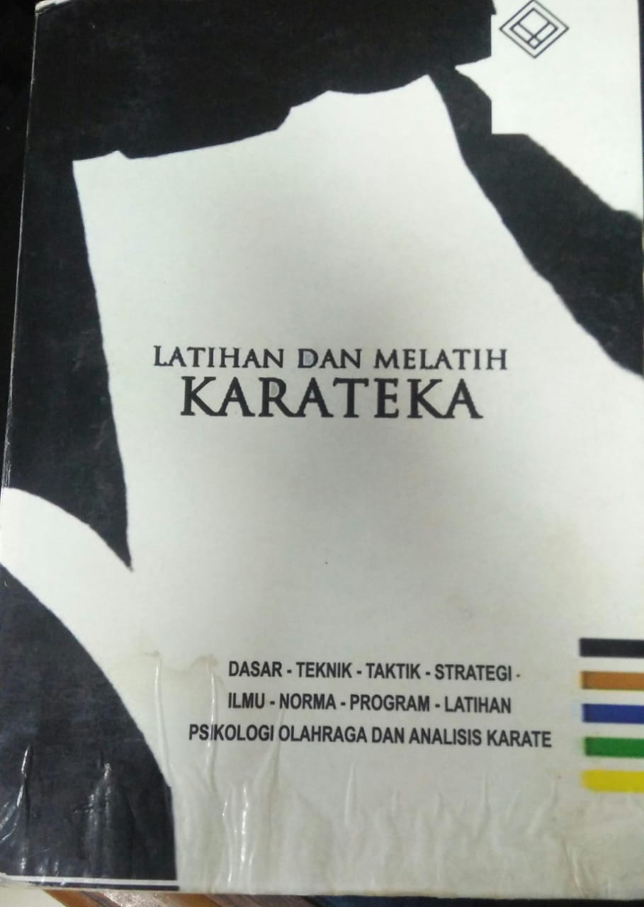 Cover LATIHAN DAN MELATIH KARATEKA / Bermanhot Simbolon