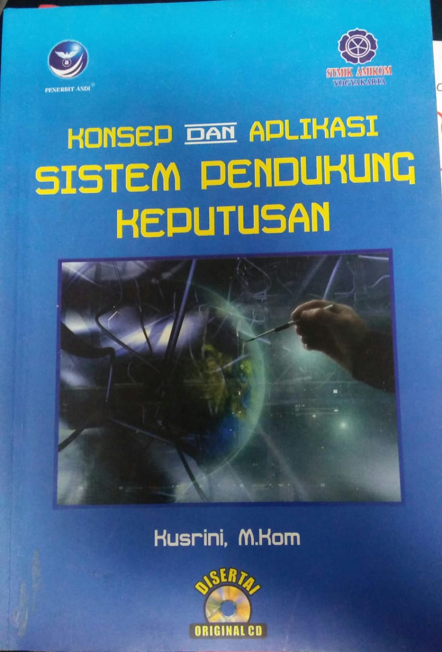 Cover KONSEP DAN APLIKASI SISTEM PENDUKUNG KEPUTUSAN / Kusrini