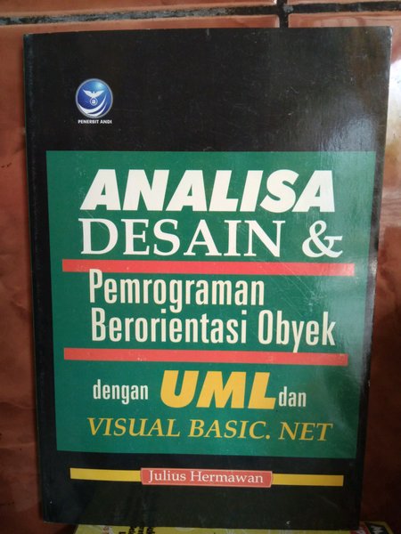 Cover ANALISA DESAIN & PEMROGRAMAN BERORIENTASI OBYEK DENGAN UML DAN VISUAL BASIC.NET / Julius Hermawan
