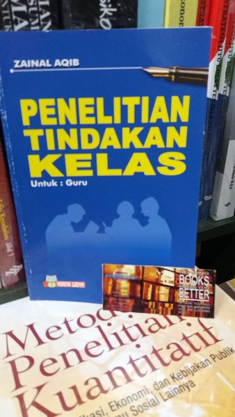 Cover PENELITIAN TINDAKAN KELAS :  Untuk guru / Zainal Aqib