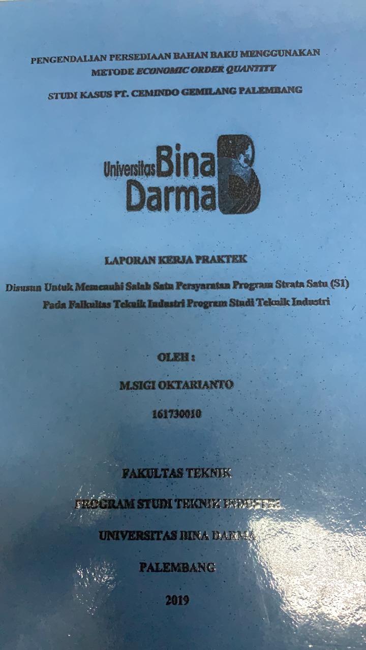 Cover PENGENDALIAN PERSEDIAAN BAHAN BAKU MENGGUNAKAN METODE ECONOMIC ORDER QUANTITY / M.SIGI OKTARIANTO