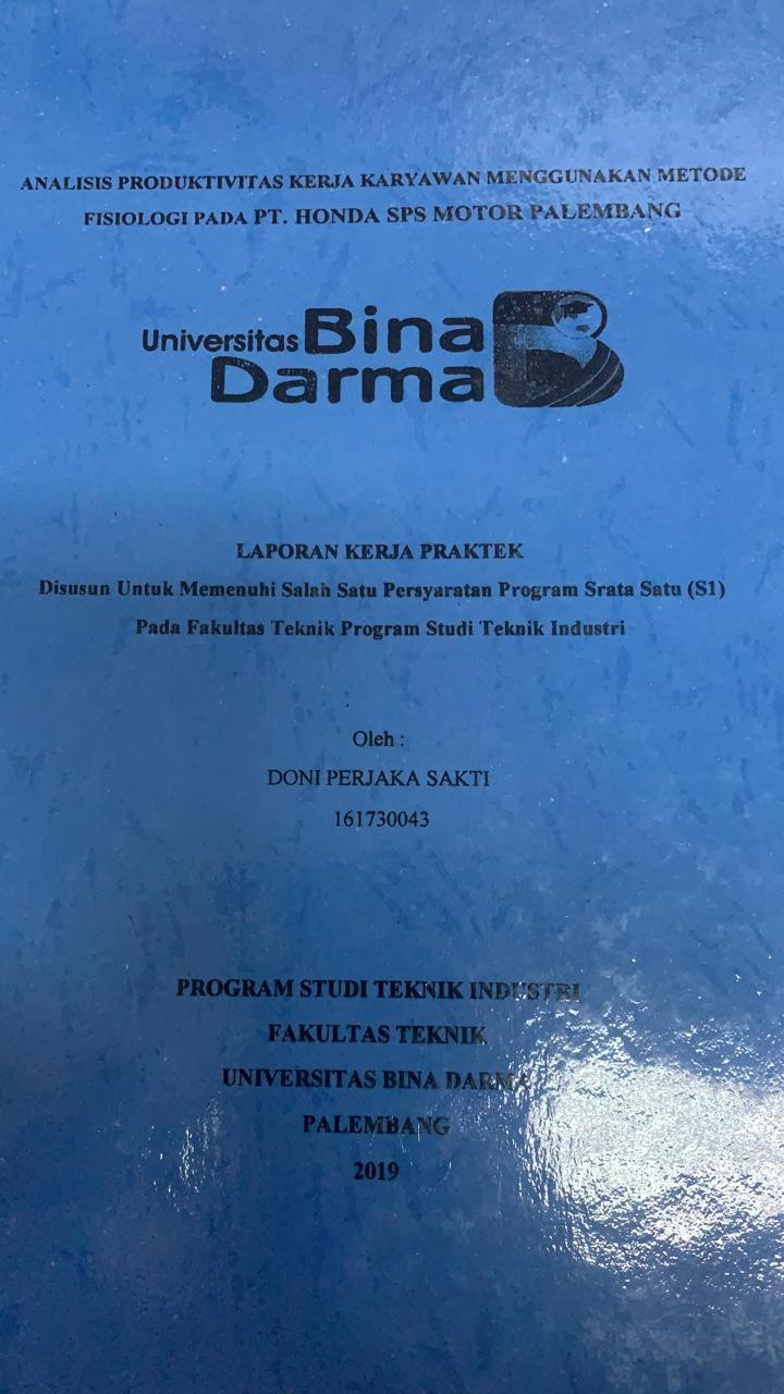 Cover ANALISIS PRODUKTIFITAS KERJA KARYAWAN MENGGUNAKAN METODE FISIOLOGI PADA PT HONDA SPS MOTOR PALEMBANG / DONI PERJAKA SAKTI