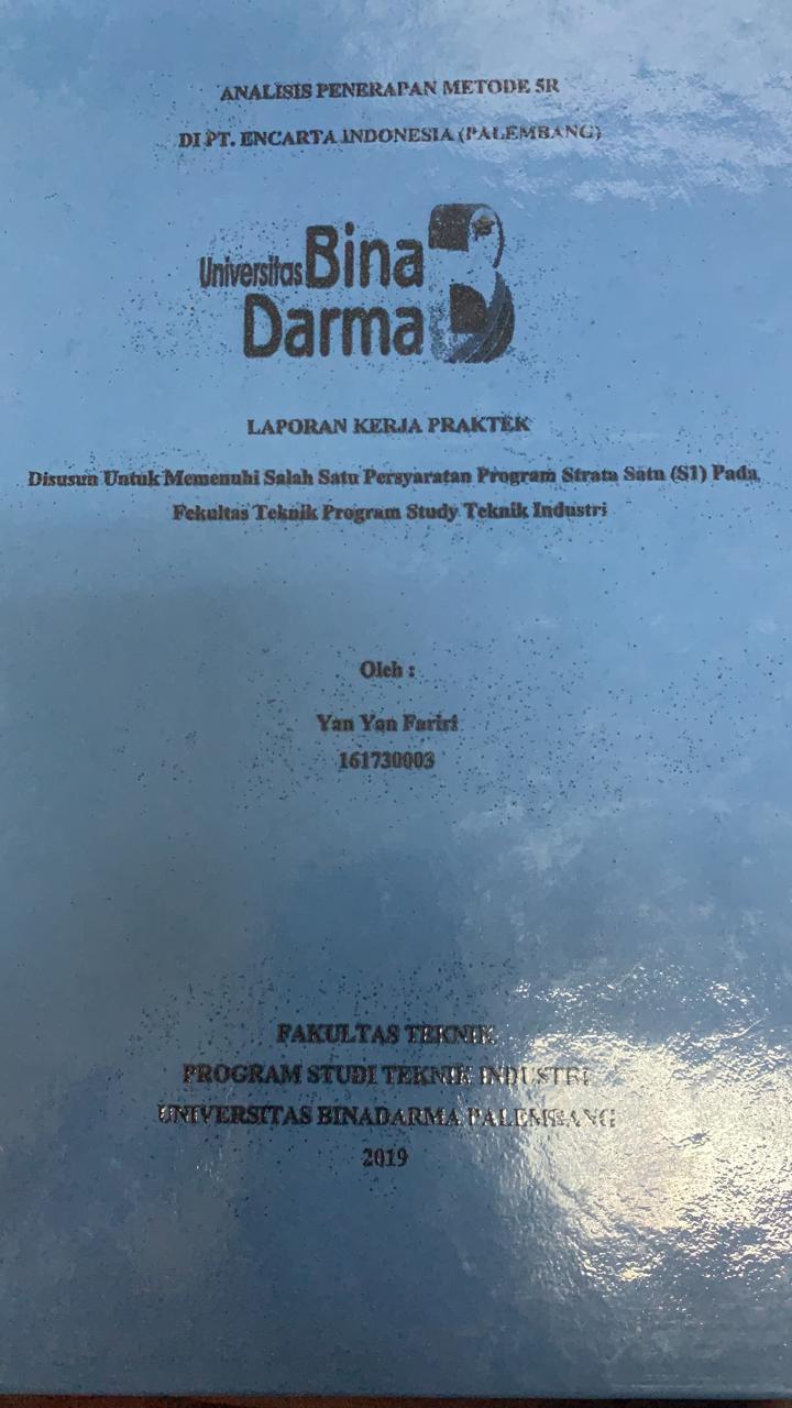 Cover ANALISIS PENERAPAN METODE 5R DI PT. ENCARTA INDONESIA (PALEMBANG) / YAN YAN FIRIRI