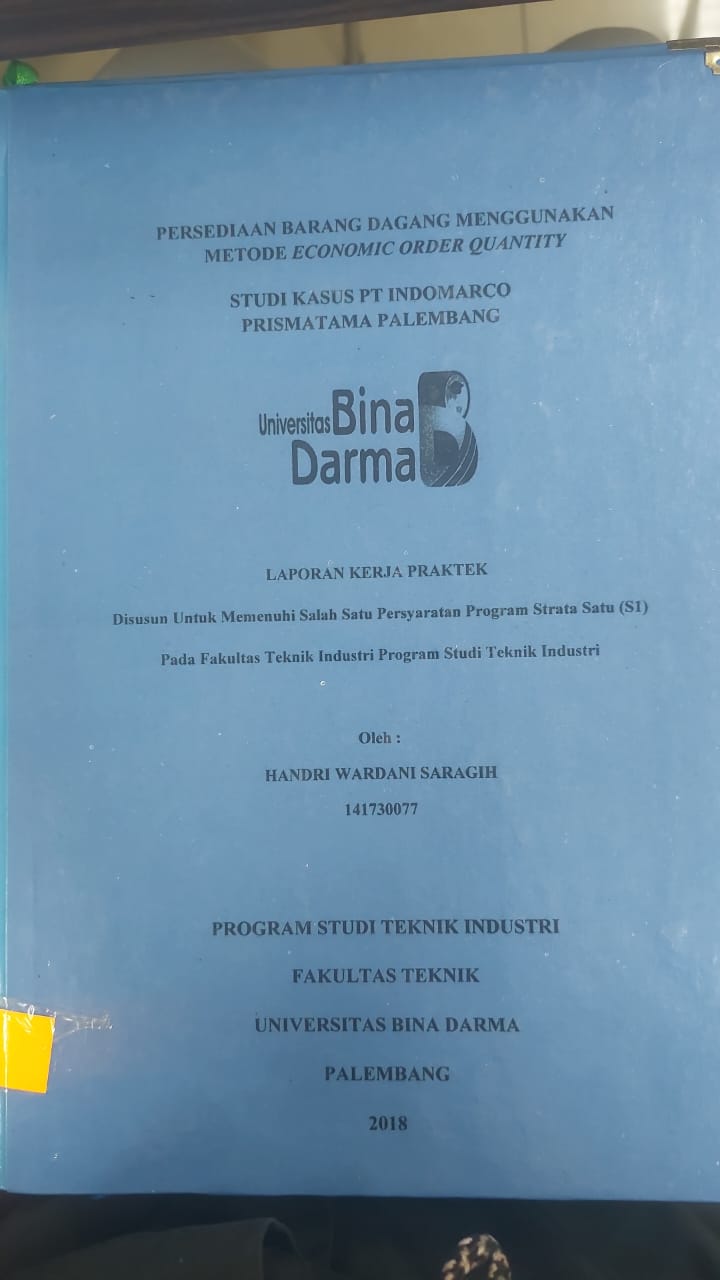 Cover PERSEDIAAN BARANG DAGANG MENGGUNAKAN METODE ECONOMIC ORDER QUANTITY STUDI KASUS PT INDOMARCO PRISMATA PALEMBANG / HANDRI WARDANI SARAGIH