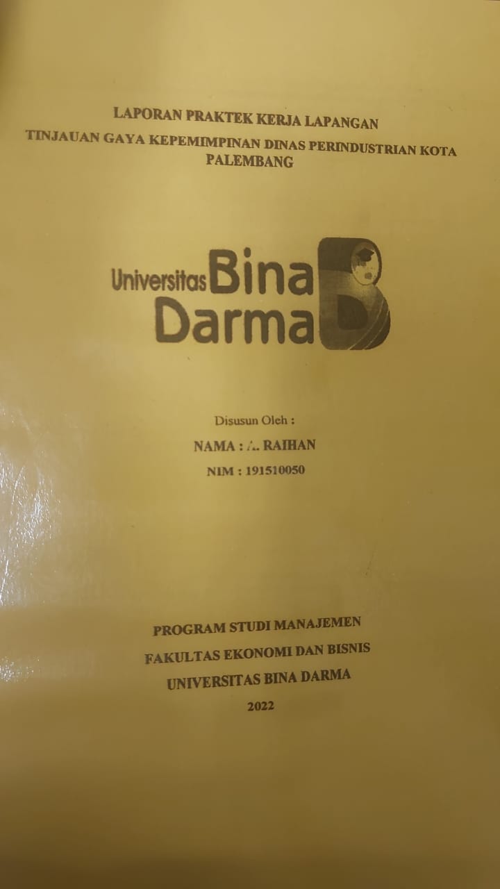 Cover TINJAUAN GAYA KEPEMIMPINAN DINAS PERINDUSTRIAN KOTA PALEMBANG / A. RAIHAN