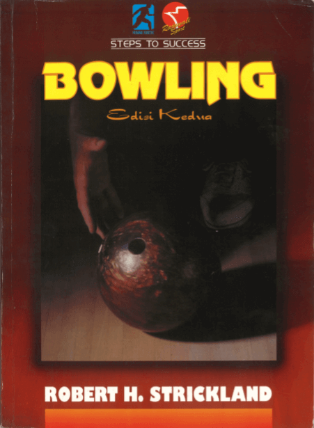 Cover STEPS TO SUCCESS BOWLING :  Edisi KEdua / Robert H. Strickland