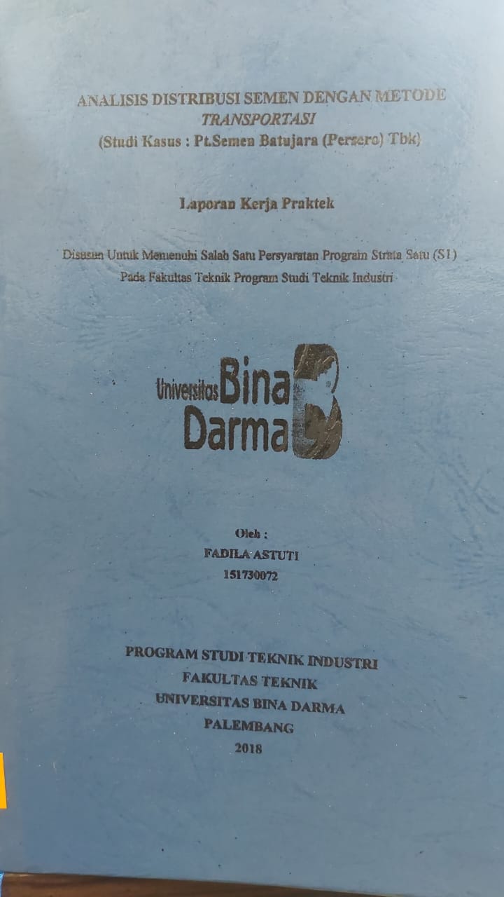 Cover ANALISIS DISTRIBUSI SEMEN DENGAN METODE TRANSPORTASI (STUDI KASUS : PT.SEMEN BATURAJA (PERSERO) TBK) / FADILA ASTUTI