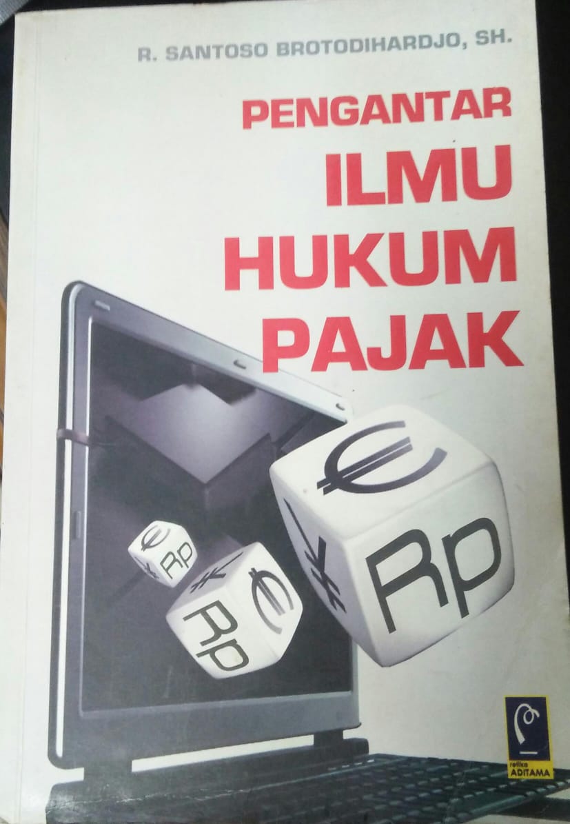 Cover PENGANTAR ILMU HUKUM PAJAK / Santoso Brotodihardjo