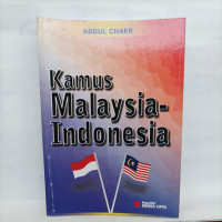 Cover KAMUS MALAYSIA-INDONESIA / Abdul Chaer