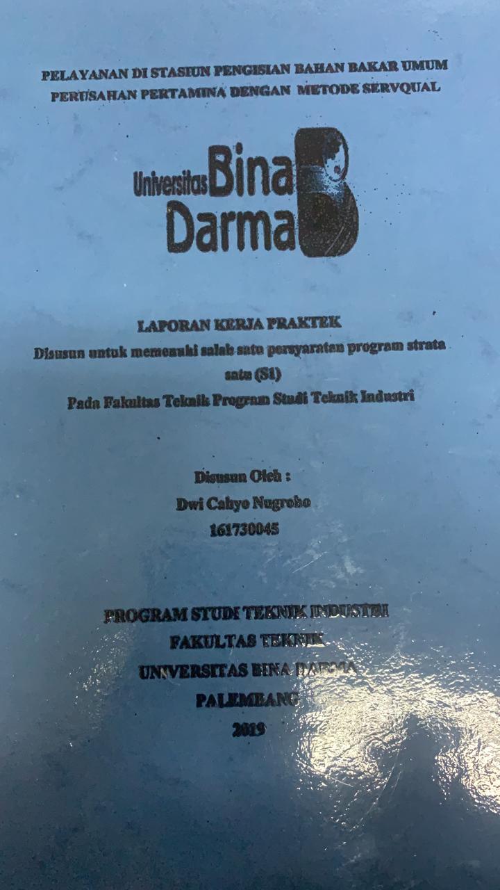 Cover PELAYANAN DI STASIUN PENGISIAN BAHAN BAKAR UMUM  PERUSAHAAN PERTAMINA DENGAN METODE SERVQUAL / DWI CAHYO NUGROHO