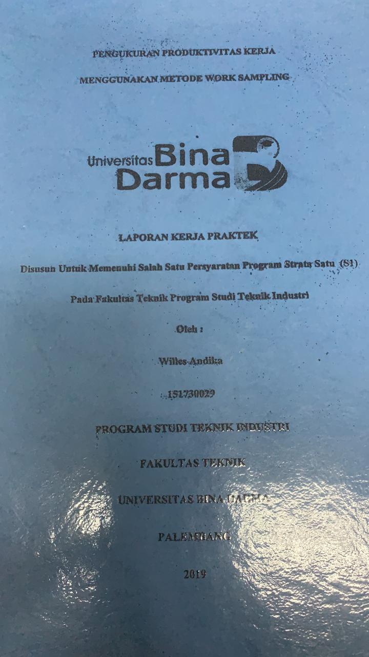 Cover PENGUKURAN PRODUKTIVITAS KERJA MENGGUNAKAN METODE WORK SAMPLING / WILLES ANDIKA