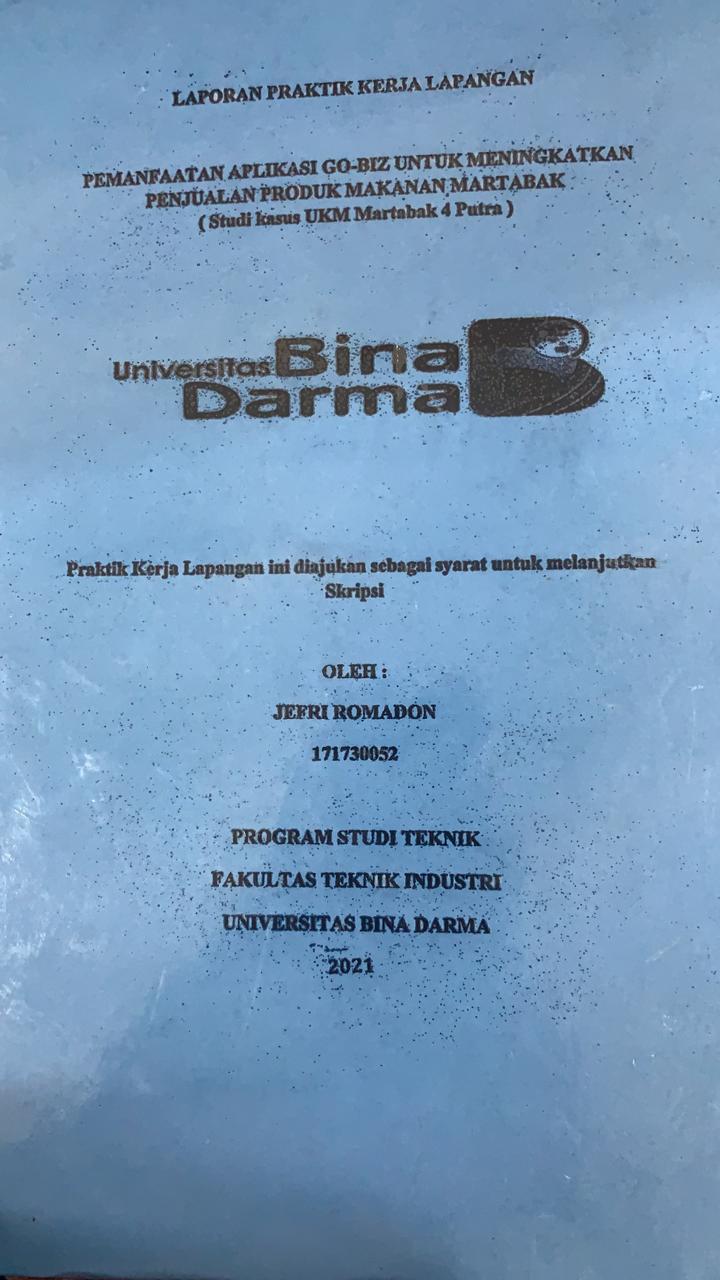 Cover PEMANFAATAN APLIKASI GO-BIZ UNTUK MENINGKATKAN PENJUALAN PRODUK MAKANAN MARTABAK (STUDI KASUS UKM MARTABAK 4 PUTRA) / JEFRI ROMADON