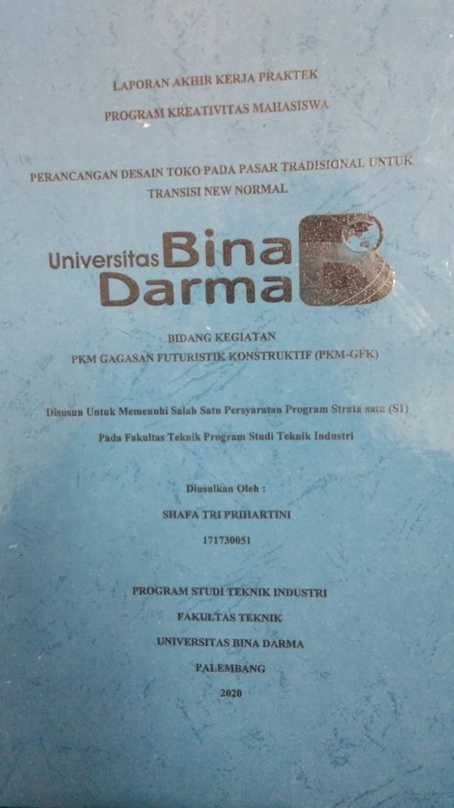 Cover PERANCANGAN DESAIN TOKO PADA PASAR TRADISIONAL UNTUK TRANSISI NEW NORMAL / SHAFA TRI PRIHARTINI
