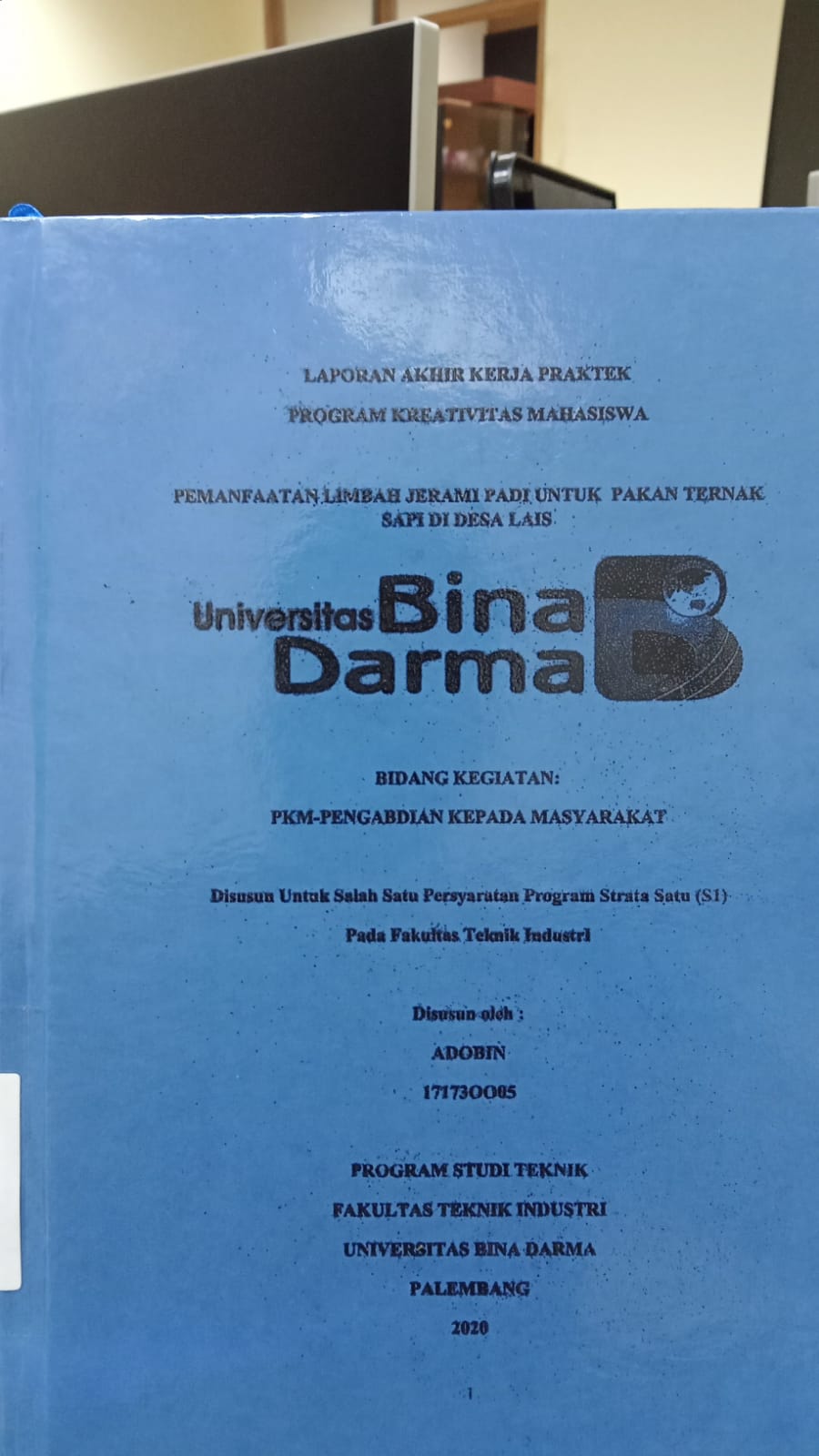 Cover PEMANFAATAN LIMBAH JERAMI PADA UNTUK PAKAN TERNAK SAPI DI DESA LAIS / ADOBIN