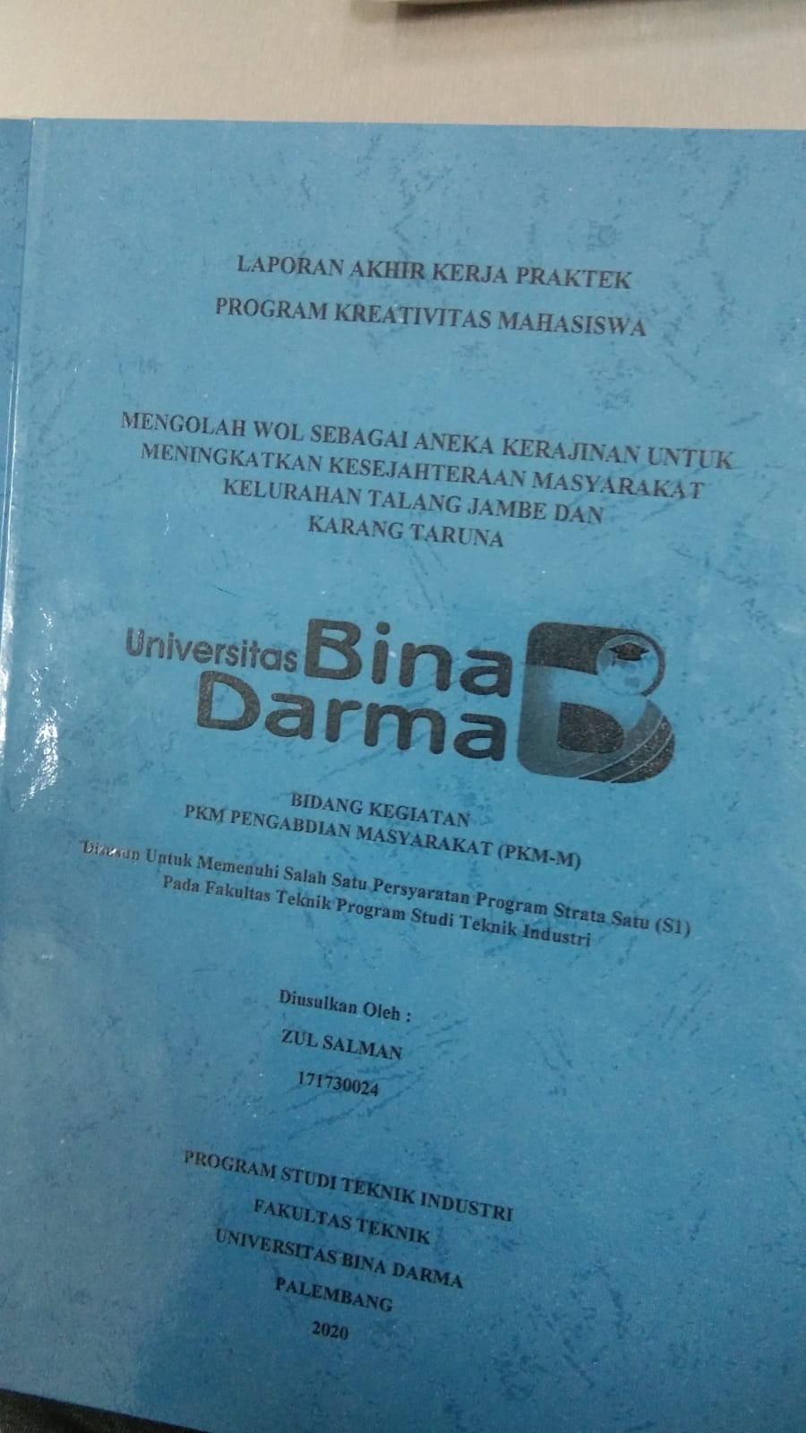 Cover MENGOLAH WOL SEBAGAI ANEKA KERAJINAN UNTUKK MENINGKATKAN KESEJAHTERAAN MASYARAKAT KELURAHAN TALANG JAMBE DAN KARANG TARUNA / ZUL SALMAN