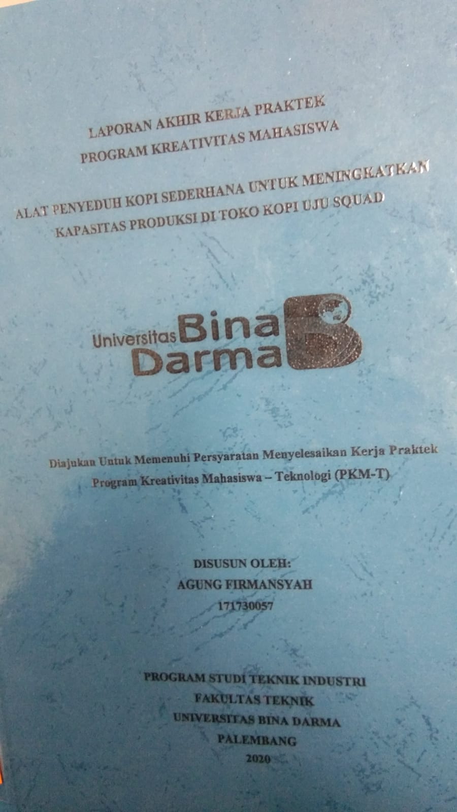 Cover ALAT PENYEDUH KOPI SEDERHANA UNTUK MENINGKATKAN KAPASITAS PRODUKSI DI TOKO KOPI UJU SQUAD / AGUNG FIRMANSYAH