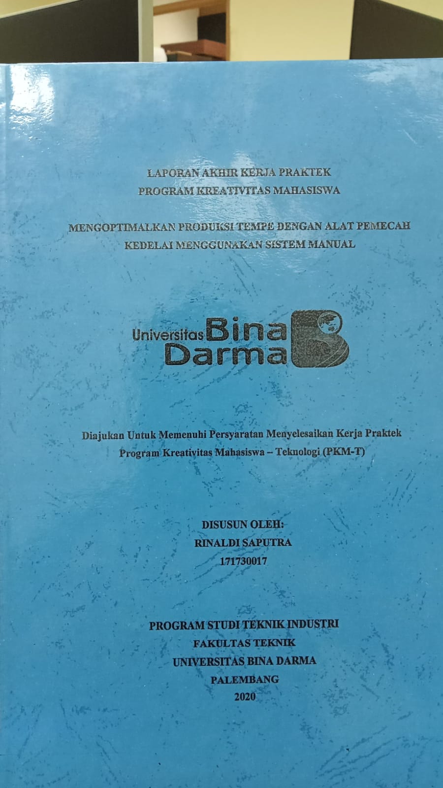 Cover MENGOPTIMALKAN PRODUKSI TEMPE DENGAN ALAT PEMECAH KEDELAI MENGGUNAKAN SISTEM MANUAL / RINALDI SAPUTRA