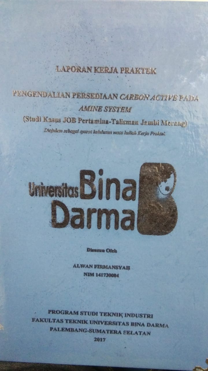 Cover PENGENDALIAN PERSEDIAAN CARBON ACTIVE PADA AMINE SYSTEM (STUDI KASUS JOB PERTAMINA-TALISMAN JAMBI MERANG) / ALWAN FIRMANSYAH