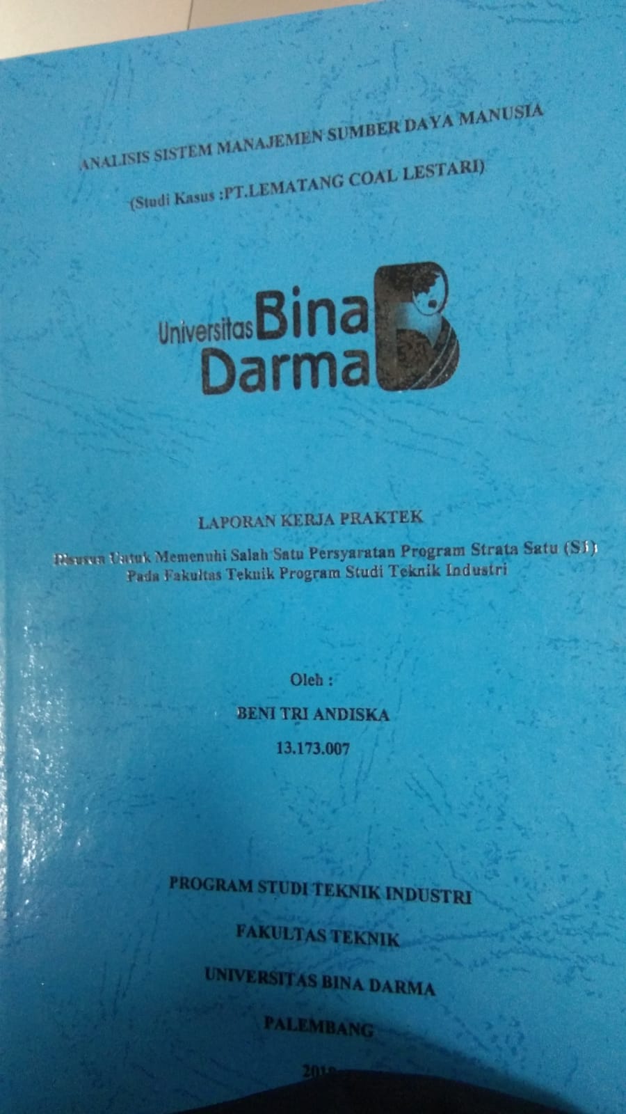 Cover ANALISIS SISTEM MANAJEMEN SUMBER DAYA MANUSIA (STUDI KASUS: PT. LEMATANG COAL LESTARI) / BENI TRI ANDISKA