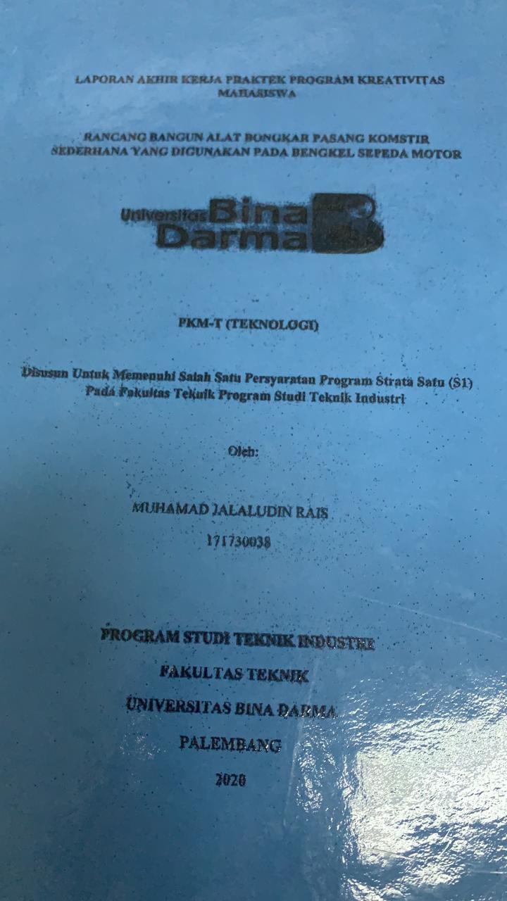 Cover RANCANG BANGUN ALAT BONGKAR PASANG KOMSTIR SEDERHANA YANG DIGUNAKAN PADA BENGKEL SEPEDA MOTOR / MUHAMMAD JALALUDIN RAIS