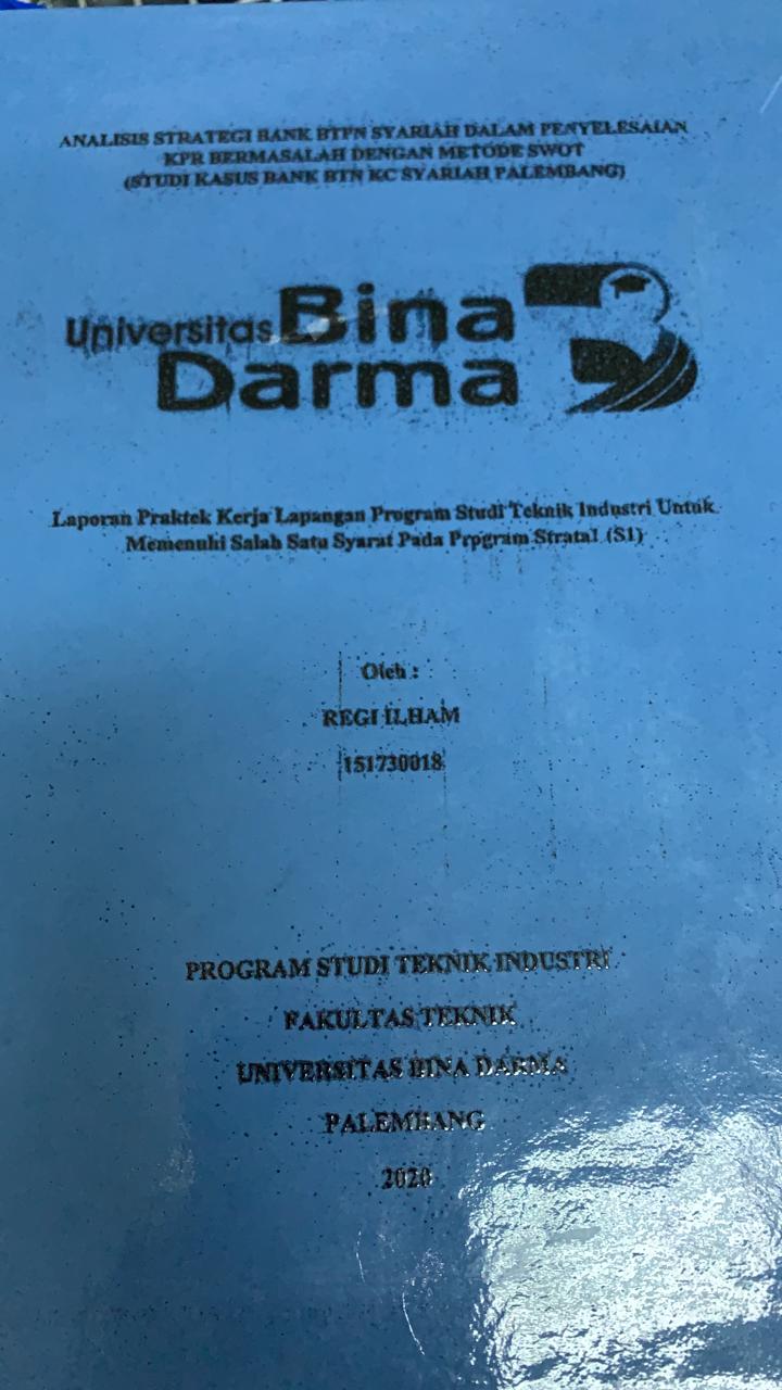 Cover ANALISIS STRATEGI BANK BTPN SYARIAH DALAM PENYELESAIAN KPR BERMASALAH DENGAN METODE SWOT (STUDI KASUS BANK BTN KC SYARIAH PALEMBANG) / REGI ILMAH