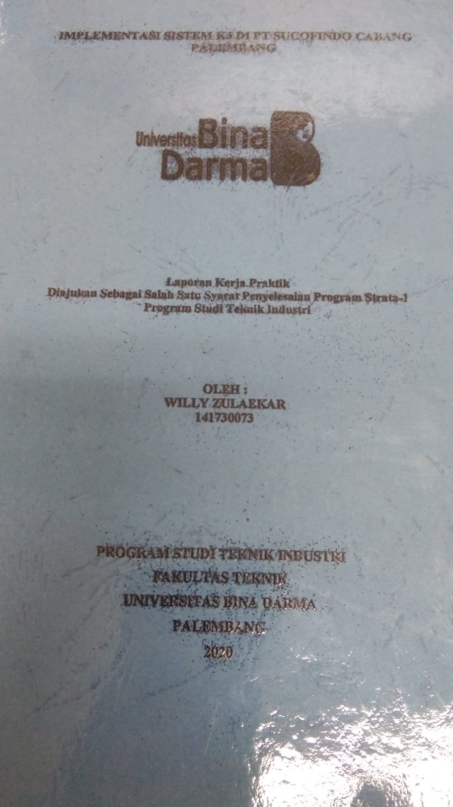Cover IMPLEMENTASI SISTEM DI PT SUCOFINDO CABANG PALEMBANG / WILLY ZULAEKAR