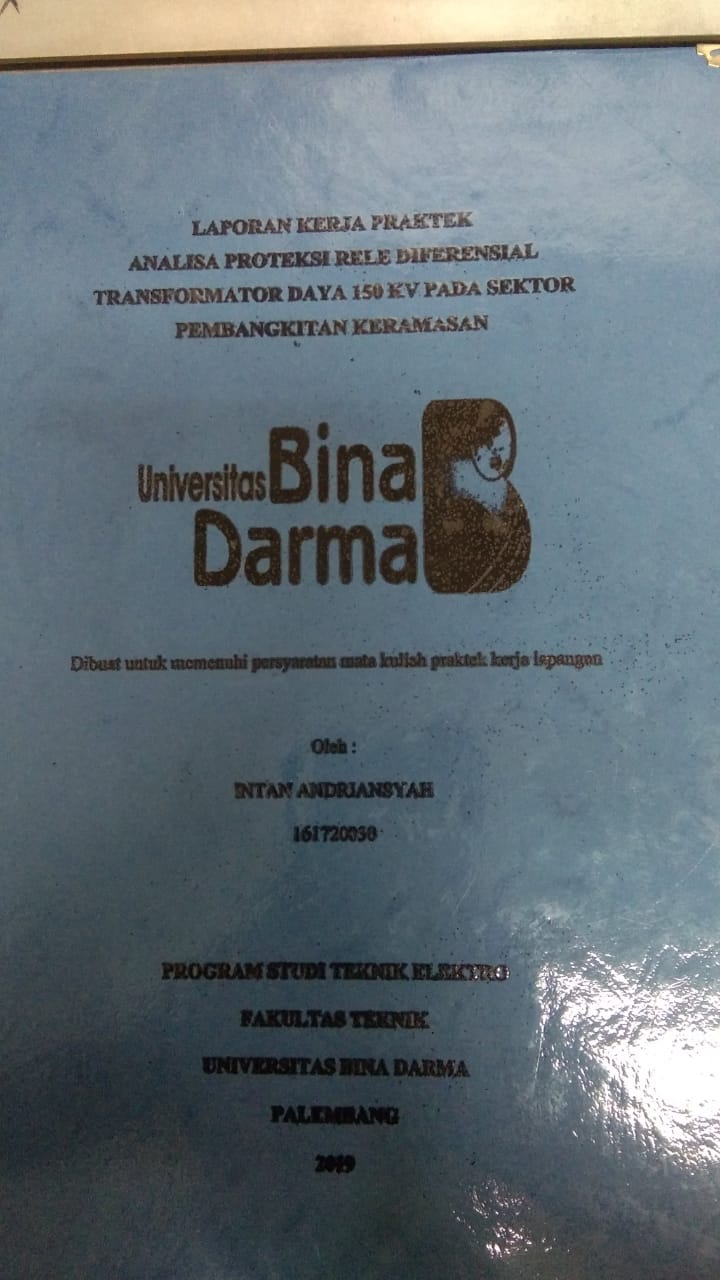 Cover ANALISA PROTEKSI RELE DIFERENSIAL TRANSFORMATOR DAYA 150 KV PADA SEKTOR PEMBANGKITAN KERAMASAN / INTAN ANDRIANSYAH