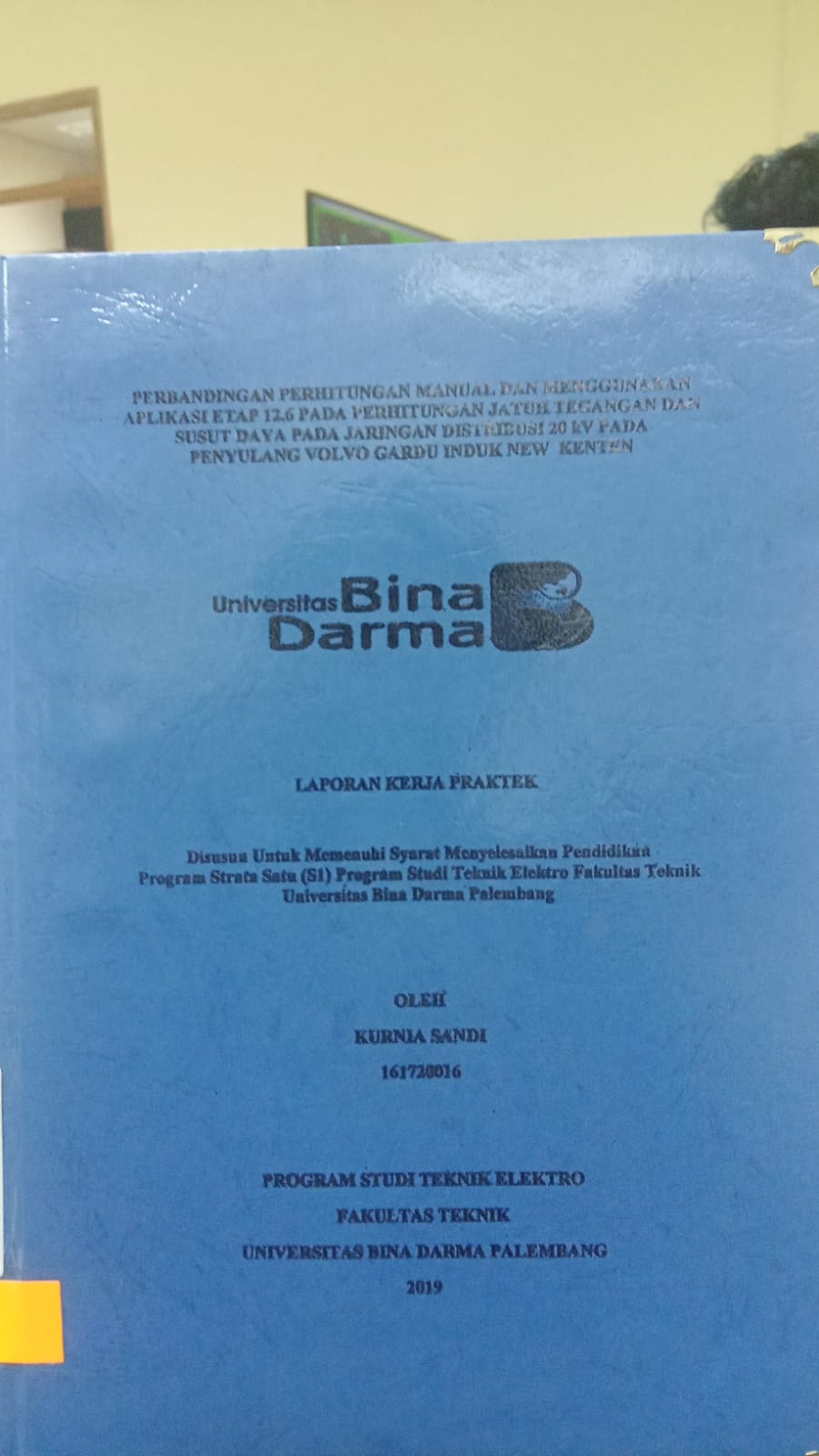 Cover PERBANDINGAN PERHITUNGAN MANUAL DAN MENGGUNAKAN APLIKASI ETAP 12.6 PADA PERHITUNGAN JATUH TEGANGAN DAN SUSUT DAYA PADA JARINGAN DISTRIBUSI 20kV PADA PENYULANG VOLVO GARDU INDUK NEW KENTEN / KURNIA SANDI