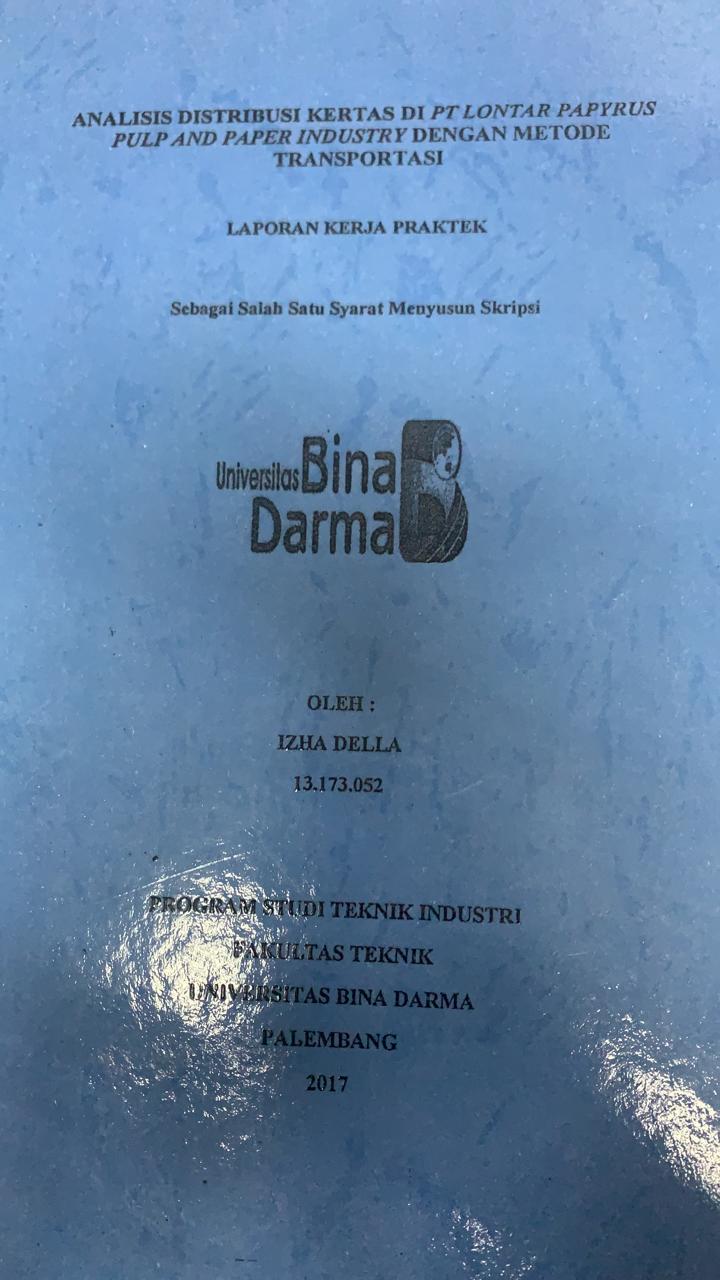 Cover ANALISIS DISTRIBUSI KERTAS DI PT LONTAR PAPYRUS PULP AND PAPER INDUSTRY DENGAN METODE TRANSPORTASI / IZHA DELLA