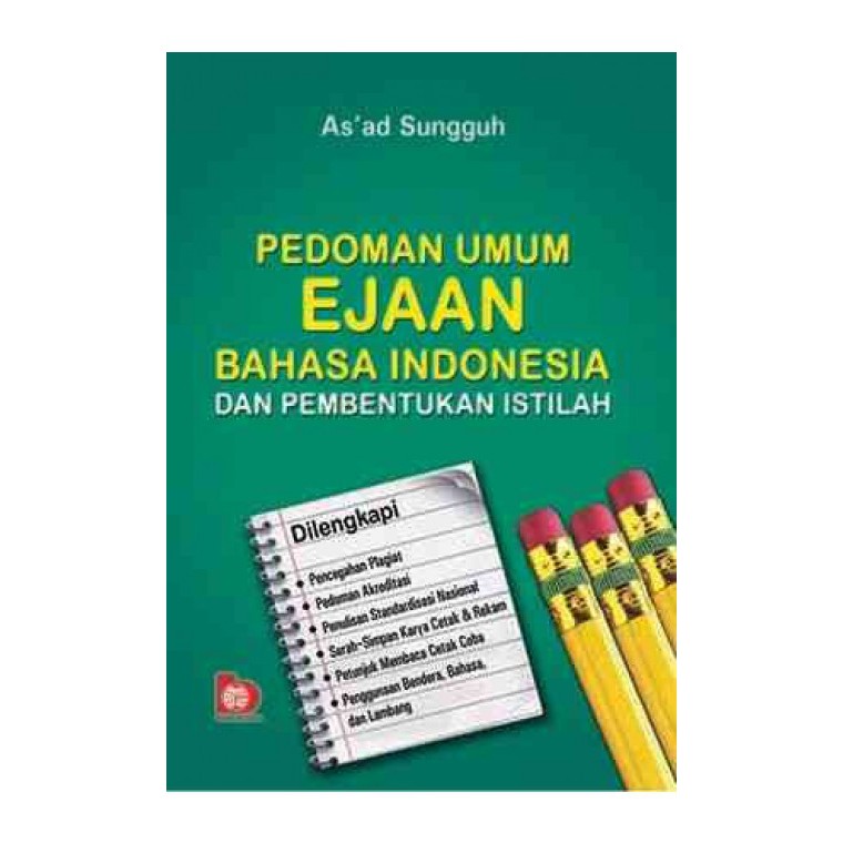 Cover Pedoman Umum Ejaan Bahasa Indonesia dan Pembentukan Istilah / Asád Sungguh