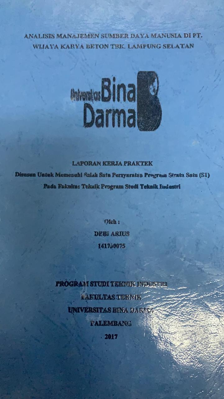 Cover ANALISIS MANAJEMEN SUMBER DAYA MANUSIA DI PT WIJAYA KARYA BETON TBK LAMPUNG SELATAN / DANDI ARIUS